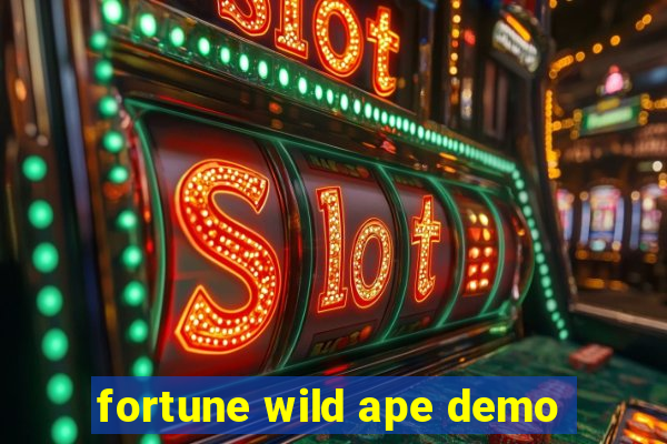 fortune wild ape demo